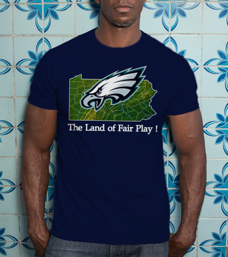 Philadelphia Eagles The Land Of Fair Play Pennsylvania Map T-Shirt