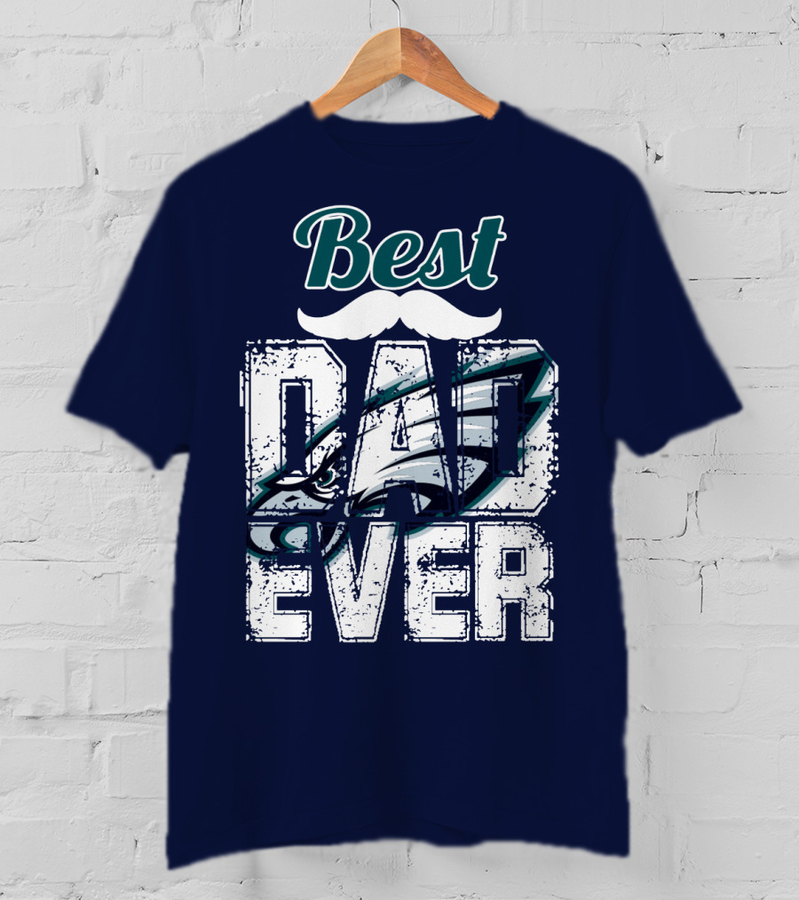Best Dad Ever Eagles T-Shirt