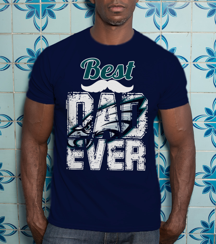 Best Dad Ever Eagles T-Shirt