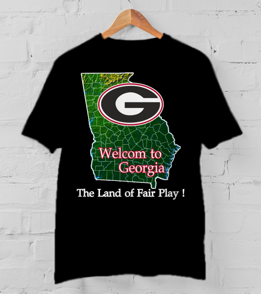 Georgia Bulldogs Welcome To Georgia The Land Of Fair Play T-Shirt