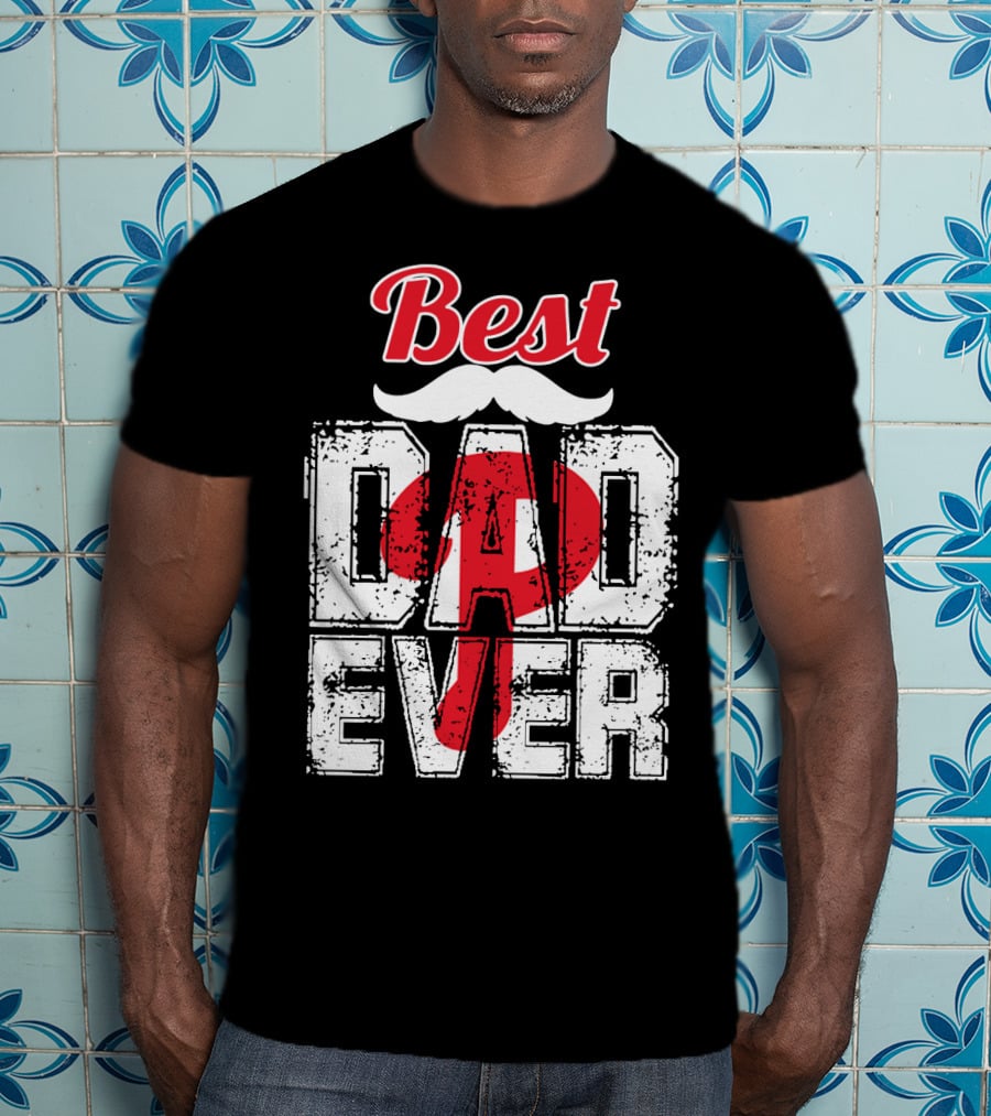 Phillies Best Dad Ever T-Shirt