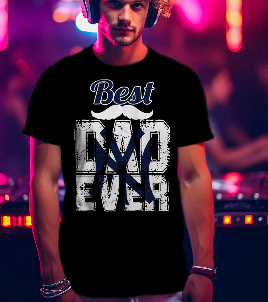 Best Dad Ever Yankees Logo Moustache T-Shirt