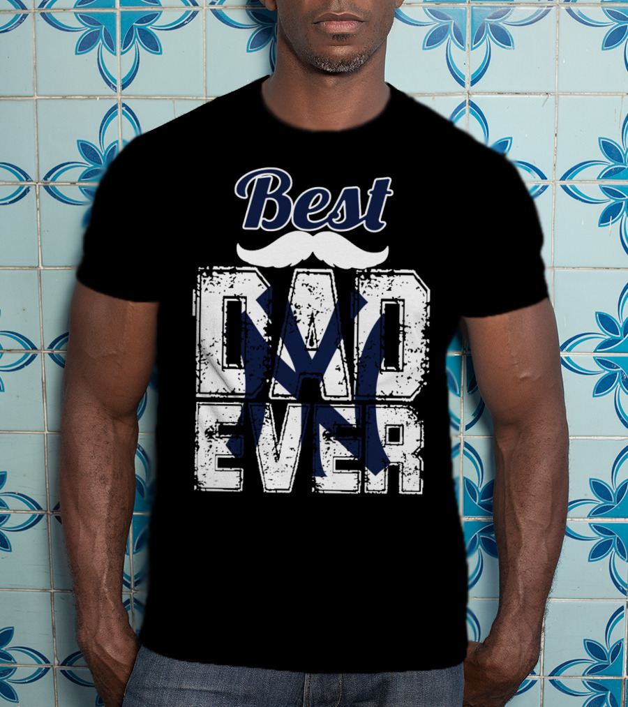 Best Dad Ever Yankees Logo Moustache T-Shirt
