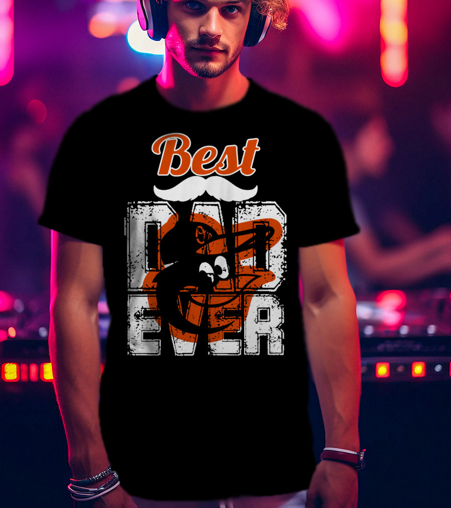 Best Dad Ever Orioles T-Shirt