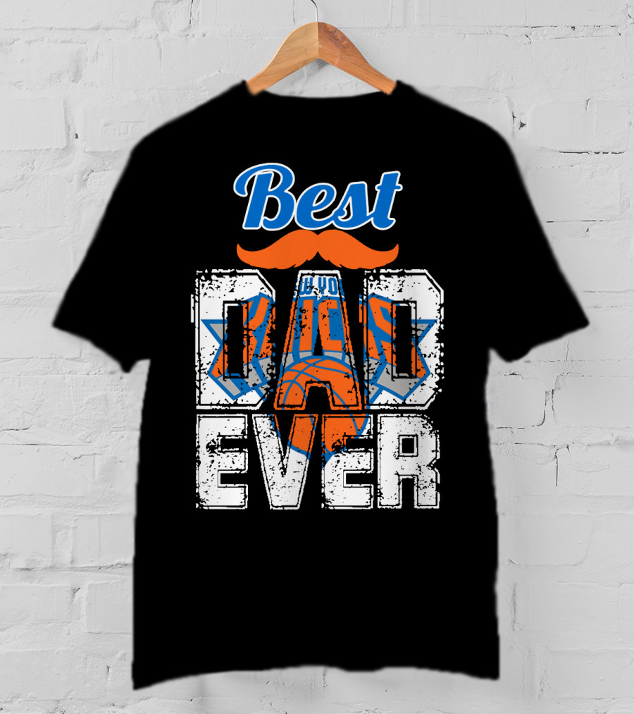 Best New York Knicks Dad Ever T-Shirt