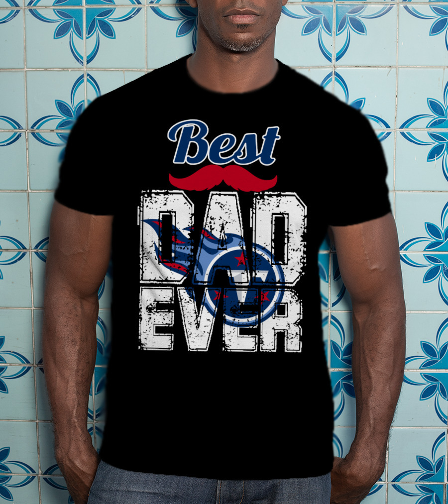 Best Dad Ever Titans Football T-Shirt