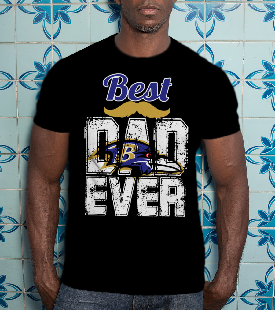 Best Dad Ever Ravens B T-Shirt