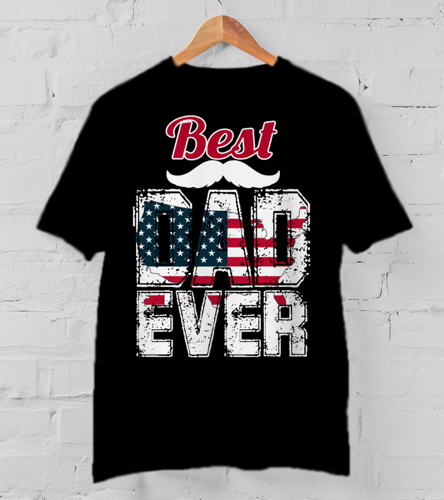 Best Dad Ever American Flag Mustache T-Shirt