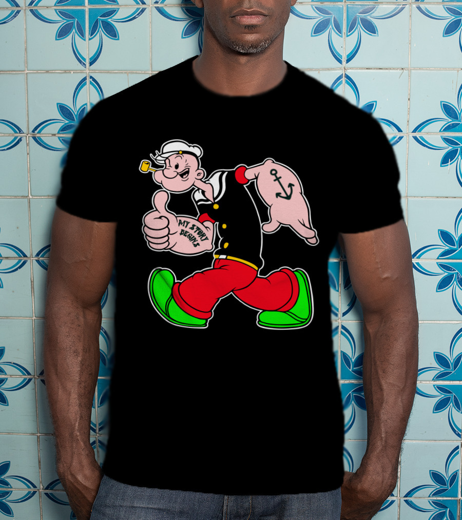 Popeye Thumbs Up With Sailor Style And Anchor Tattoo My Story Begins T-Shirt