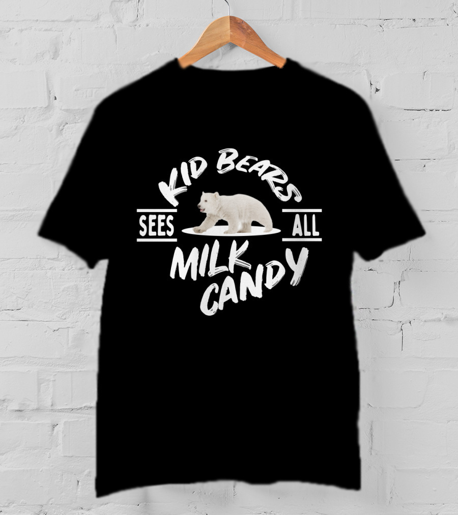 Kid Bears Sees All Milk Candy T-Shirt