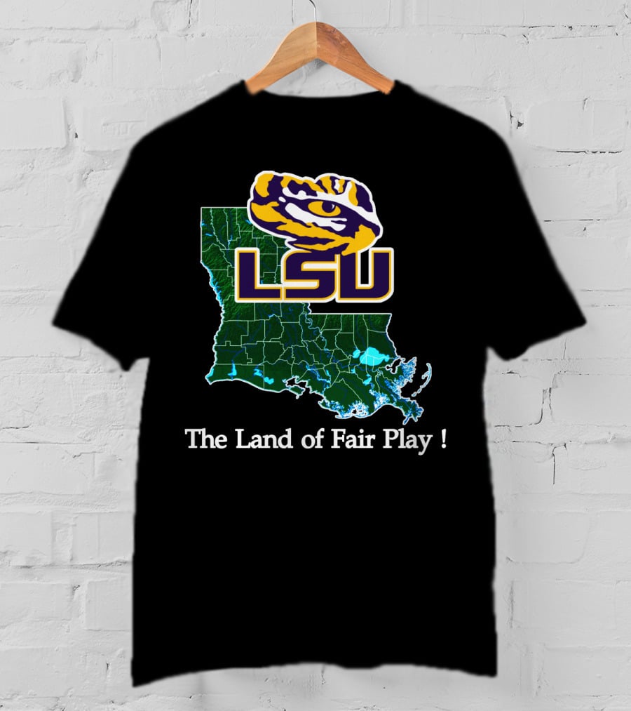 Lsu Tigers The Land Of Fair Play Map T-Shirt