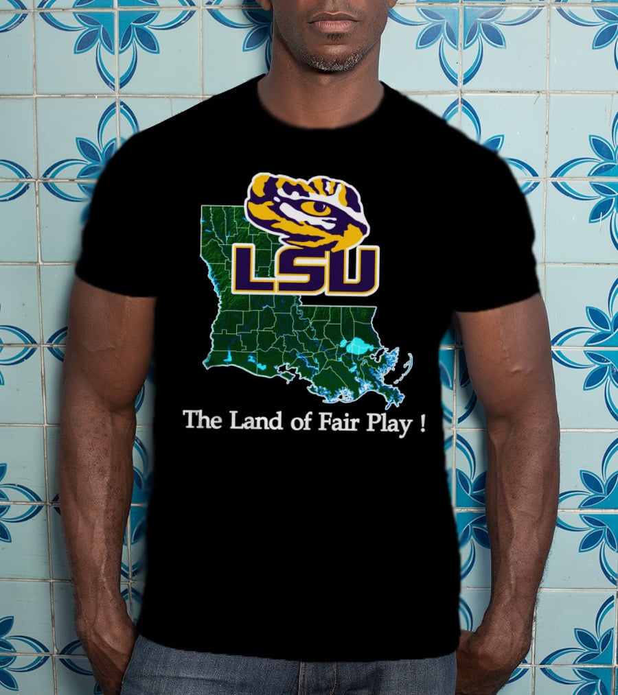 Lsu Tigers The Land Of Fair Play Map T-Shirt