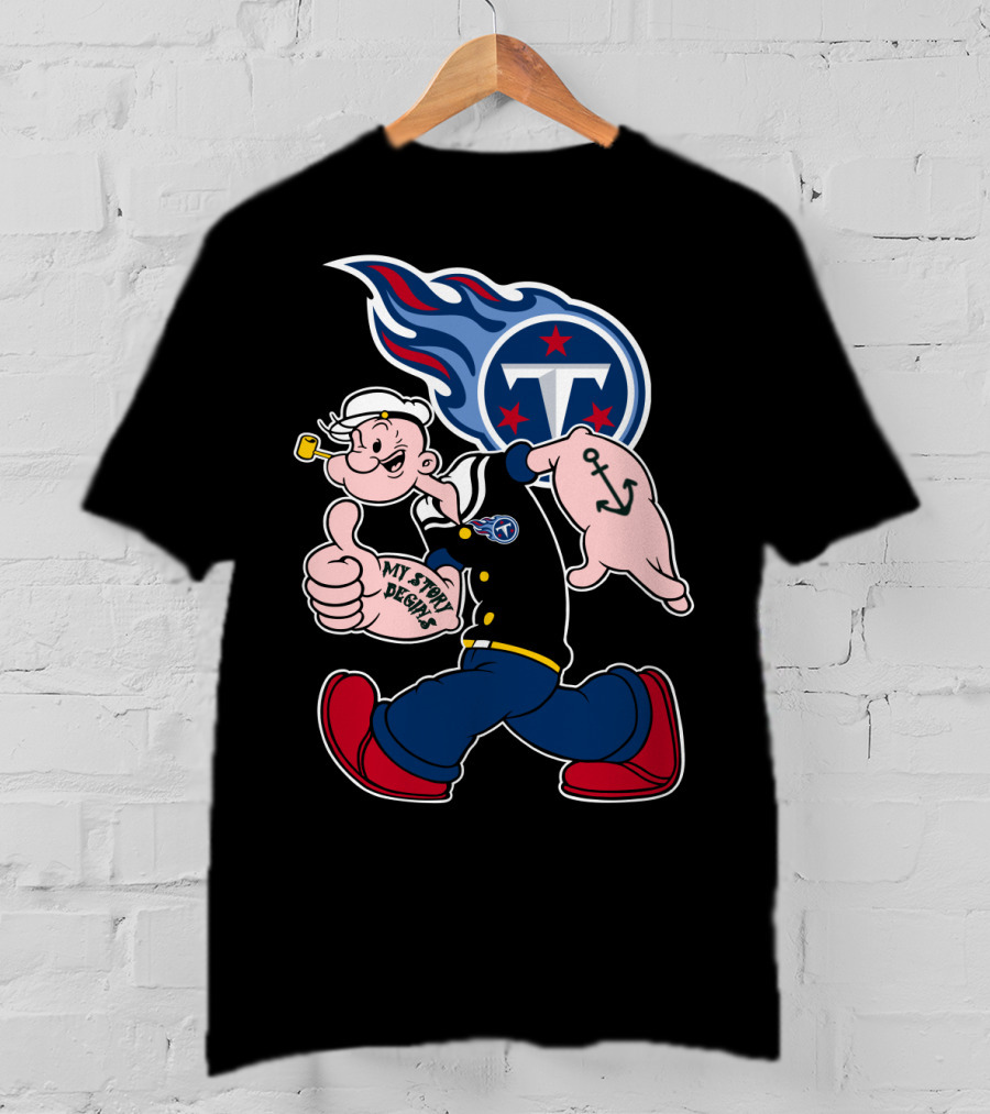 My Story Begins Tennessee Titans Popeye Football T-Shirt