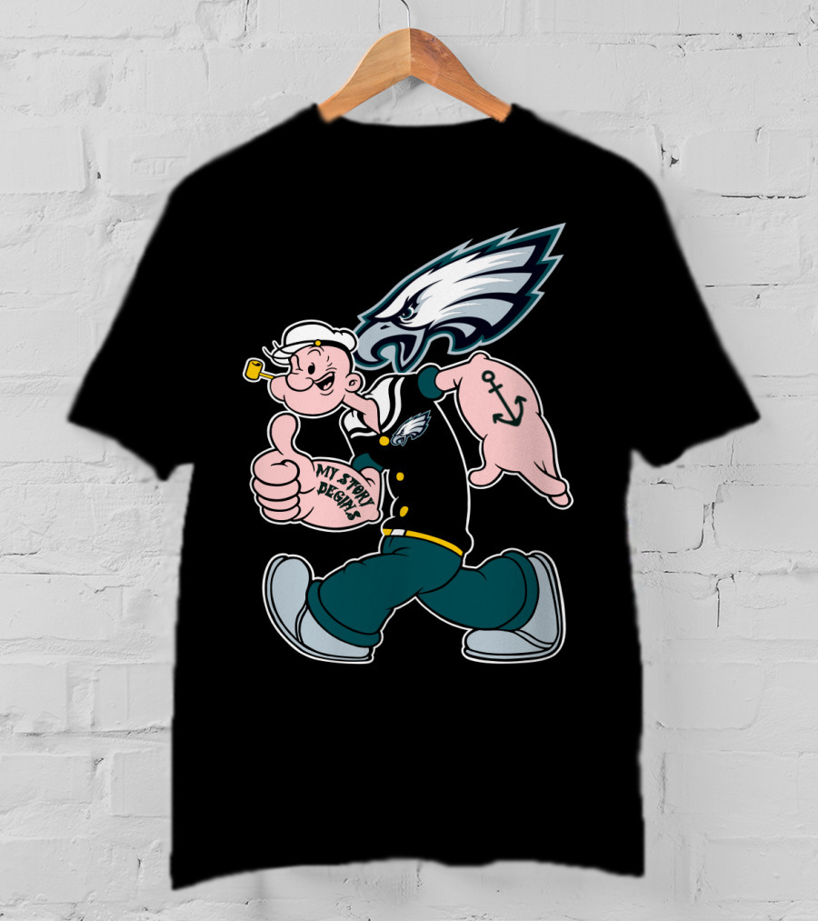 Philadelphia Eagles Popeye My Story Designs T-Shirt