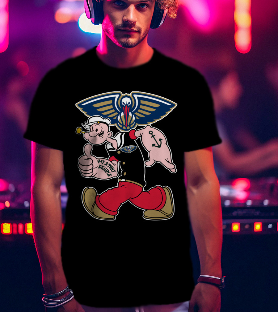 New Orleans Pelicans Popeye My Story Designs T-Shirt
