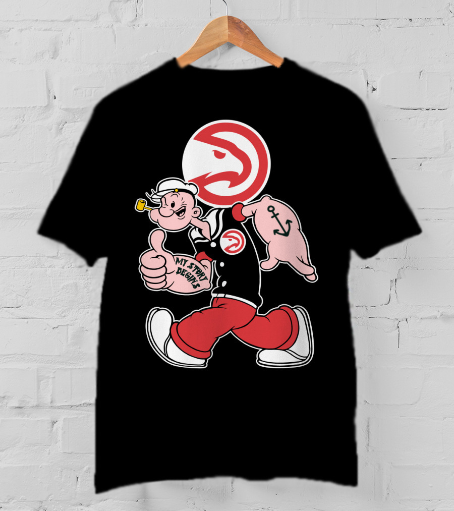 Atlanta Hawks Popeye Mashup My Story Designs T-Shirt