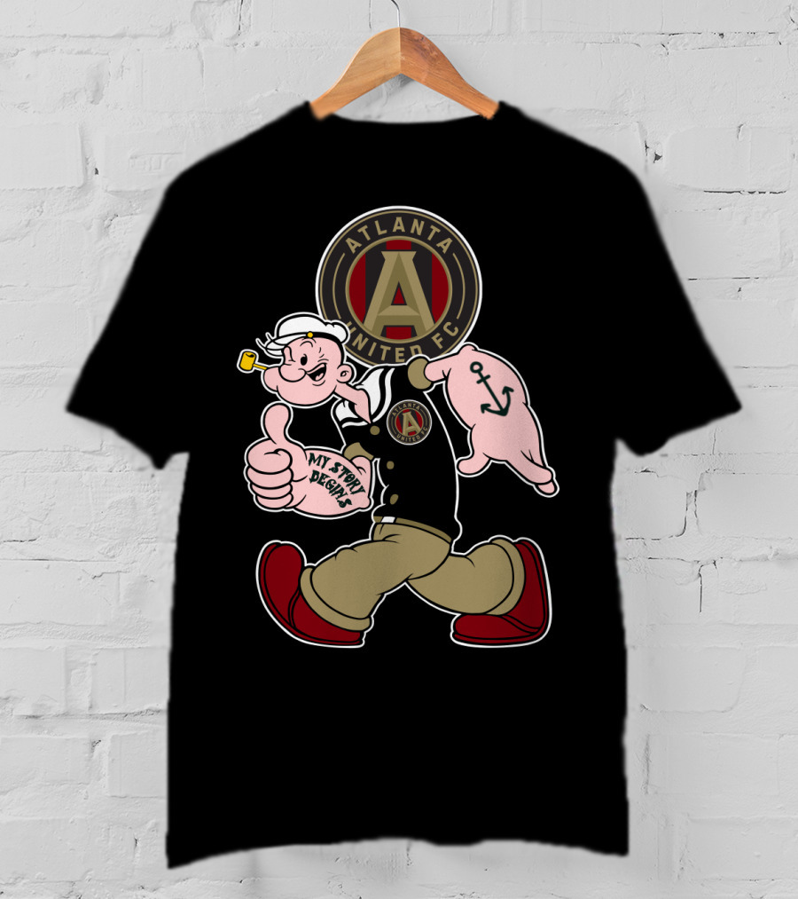 Atlanta United Fc Popeye My Story Begins T-Shirt