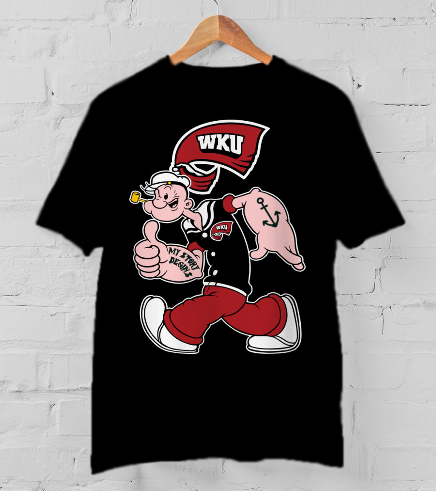 Western Kentucky Hilltoppers Wku Popeye My Story Designs T-Shirt