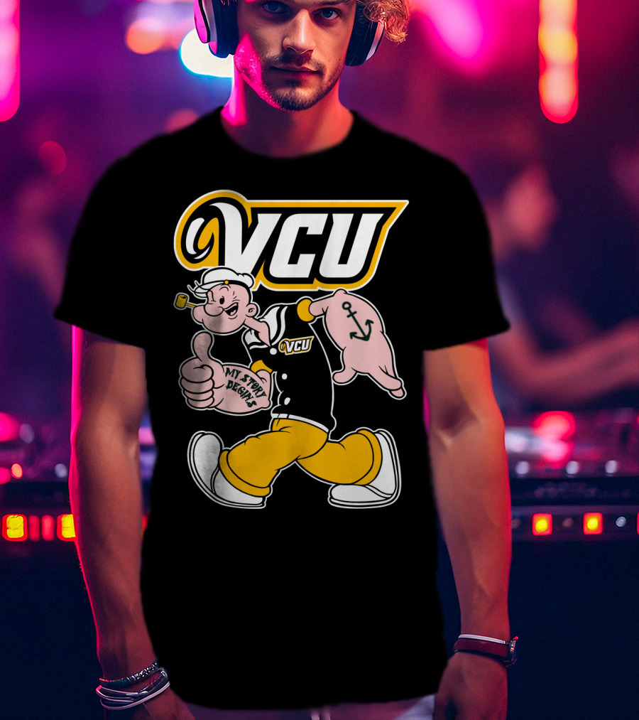 Vcu Rams Popeye My Story Designs T-Shirt