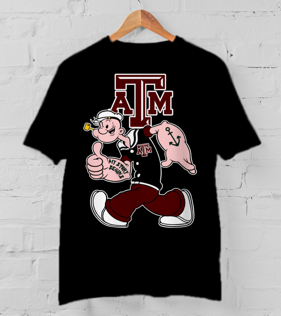 Texas A&M Aggies Popeye My Story Designs T-Shirt