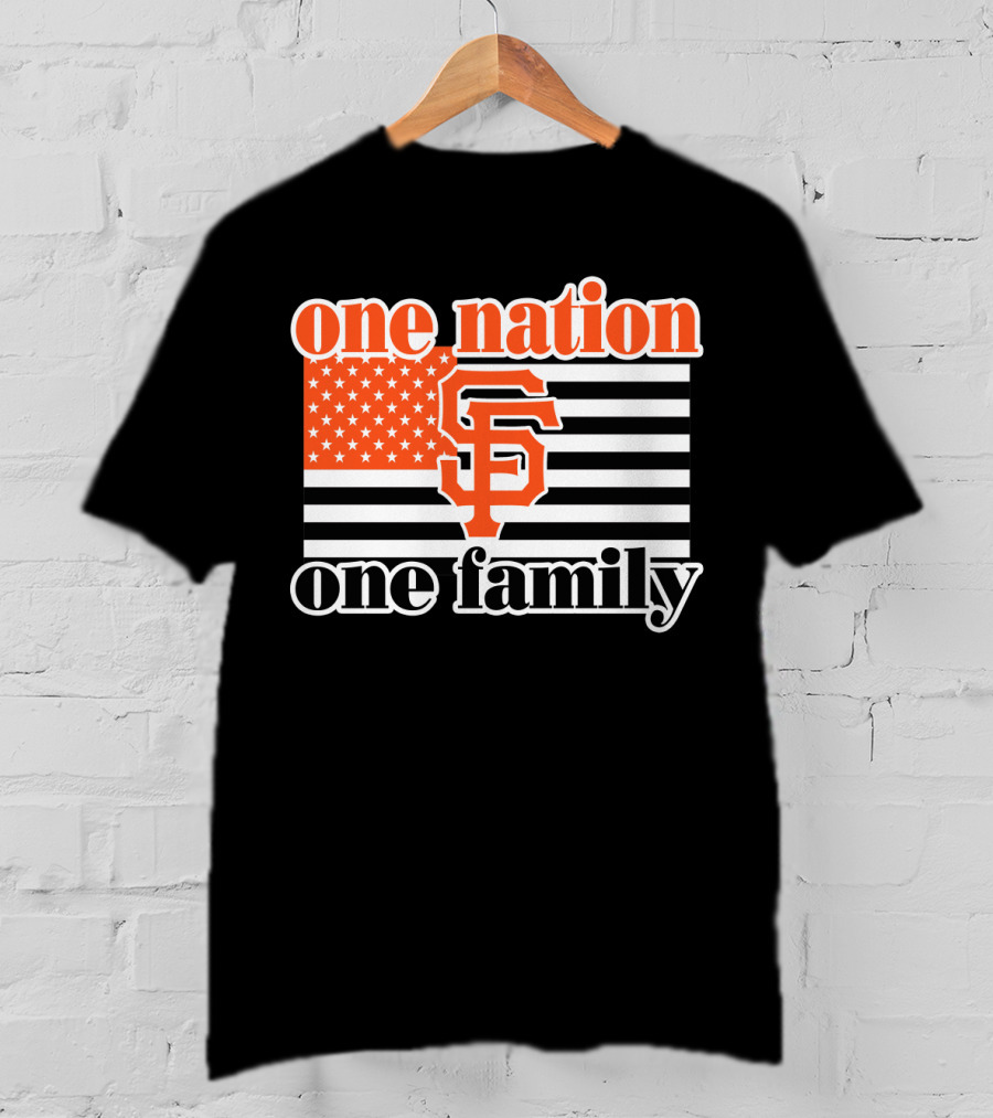 One Nation One Family San Francisco Giants T-Shirt