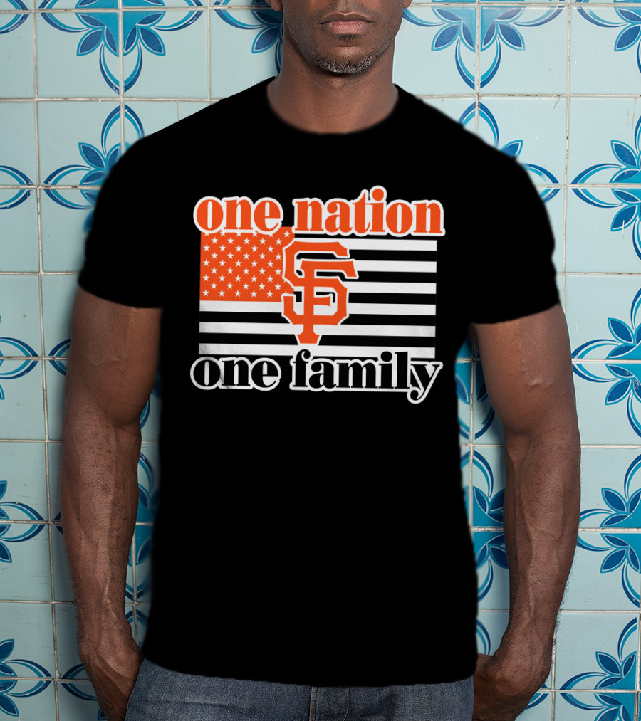 One Nation One Family San Francisco Giants T-Shirt