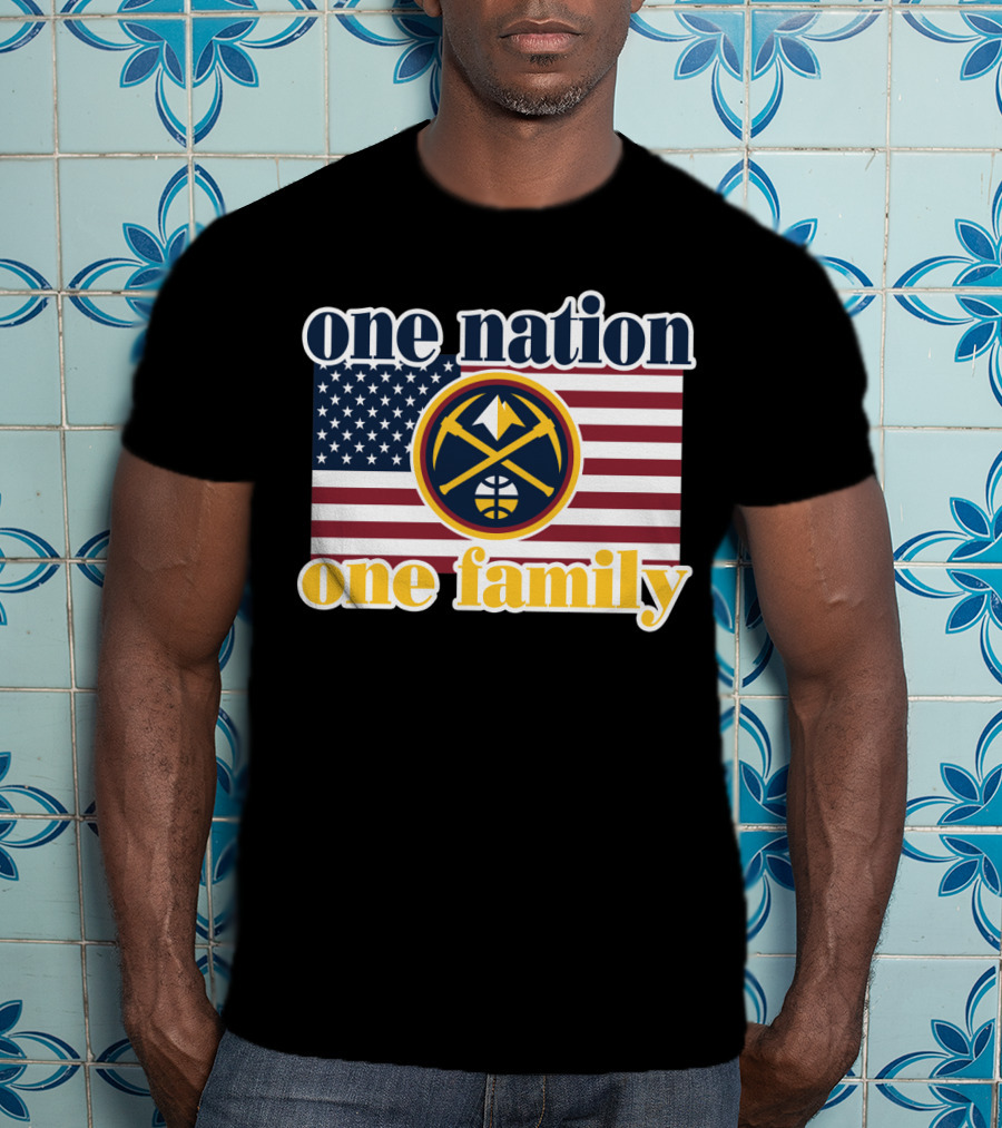 One Nation One Family Denver Nuggets American Flag T-Shirt