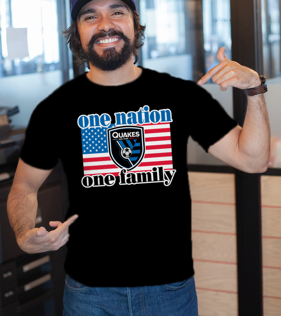 One Nation One Family San Jose Earthquakes Quakes Soccer Usa Flag T-Shirt
