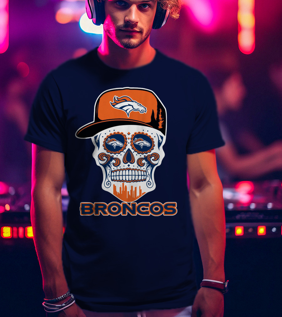 Denver Broncos Skull Funny Sugar Skull Face Cap T-Shirt