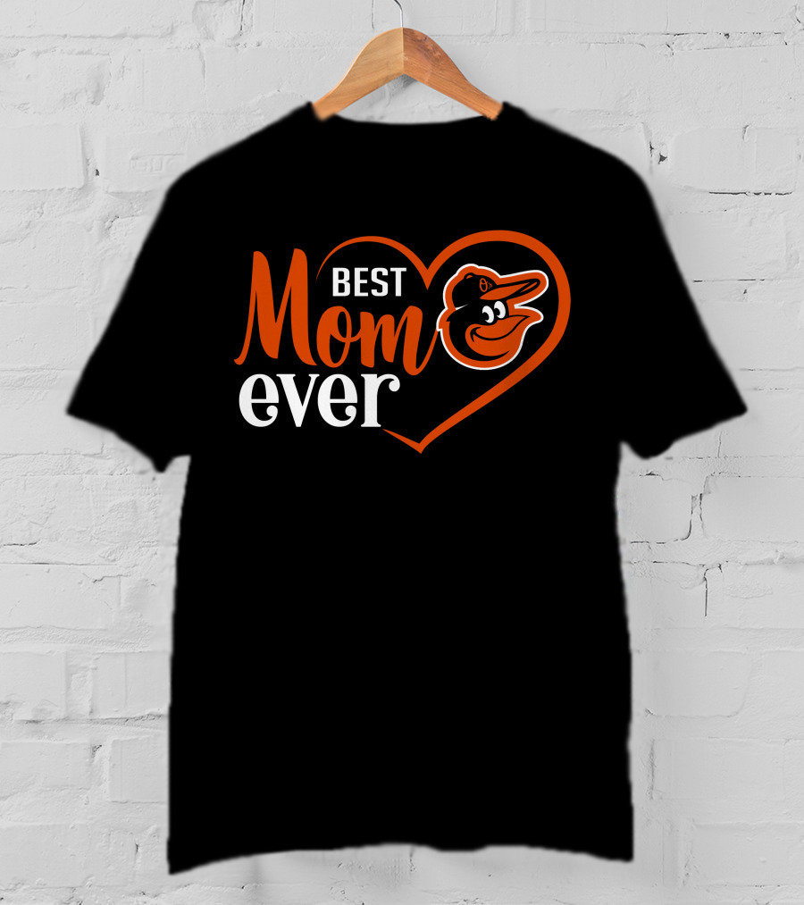 Baltimore Orioles Best Mom Ever Heart T-Shirt