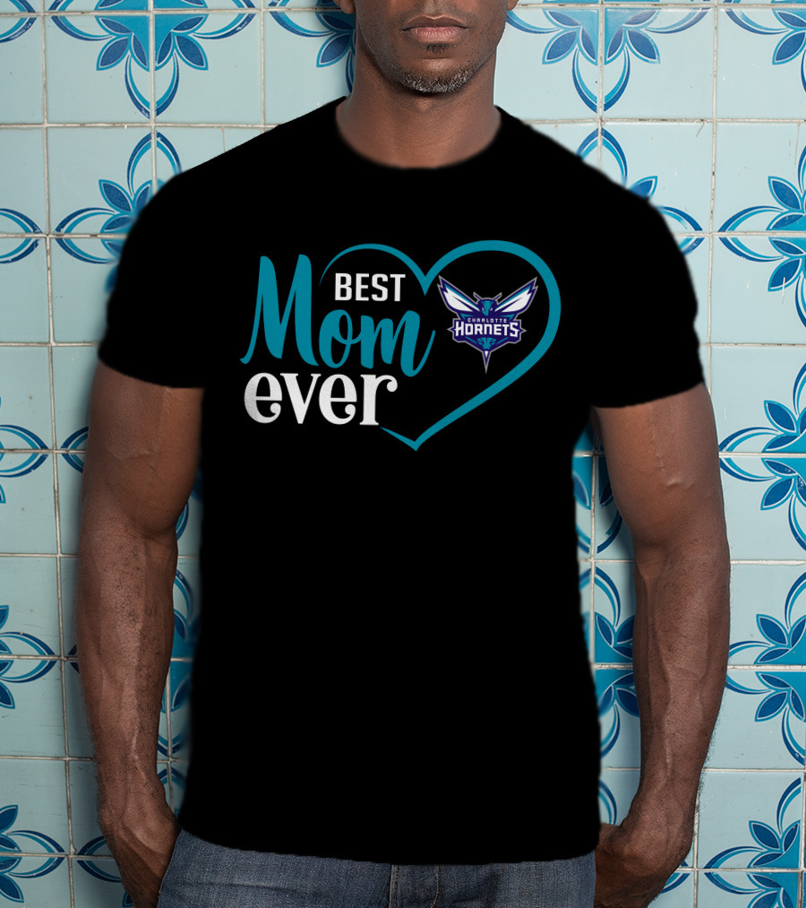 Charlotte Hornets Best Mom Ever Heart T-Shirt