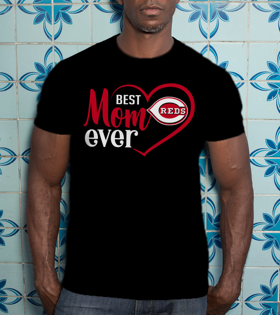 Cincinnati Reds Best Mom Ever Heart T-Shirt