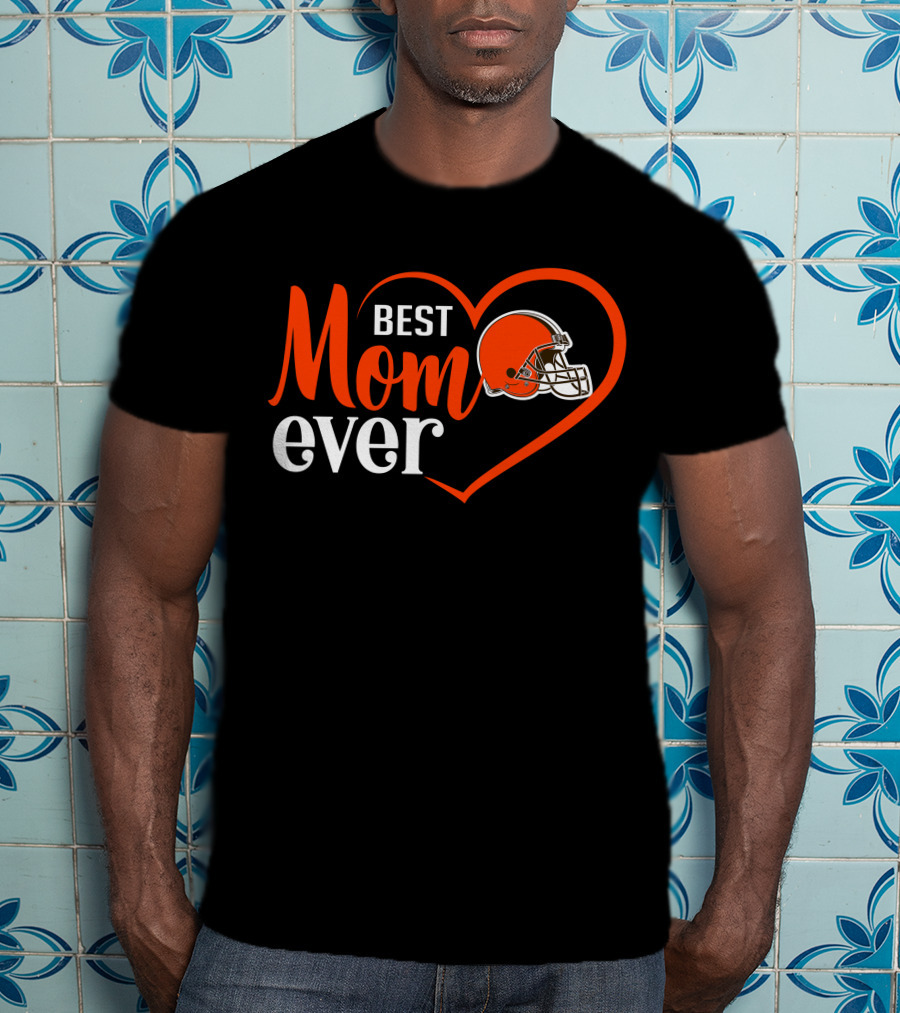 Cleveland Browns Best Mom Ever Heart Helmet T-Shirt