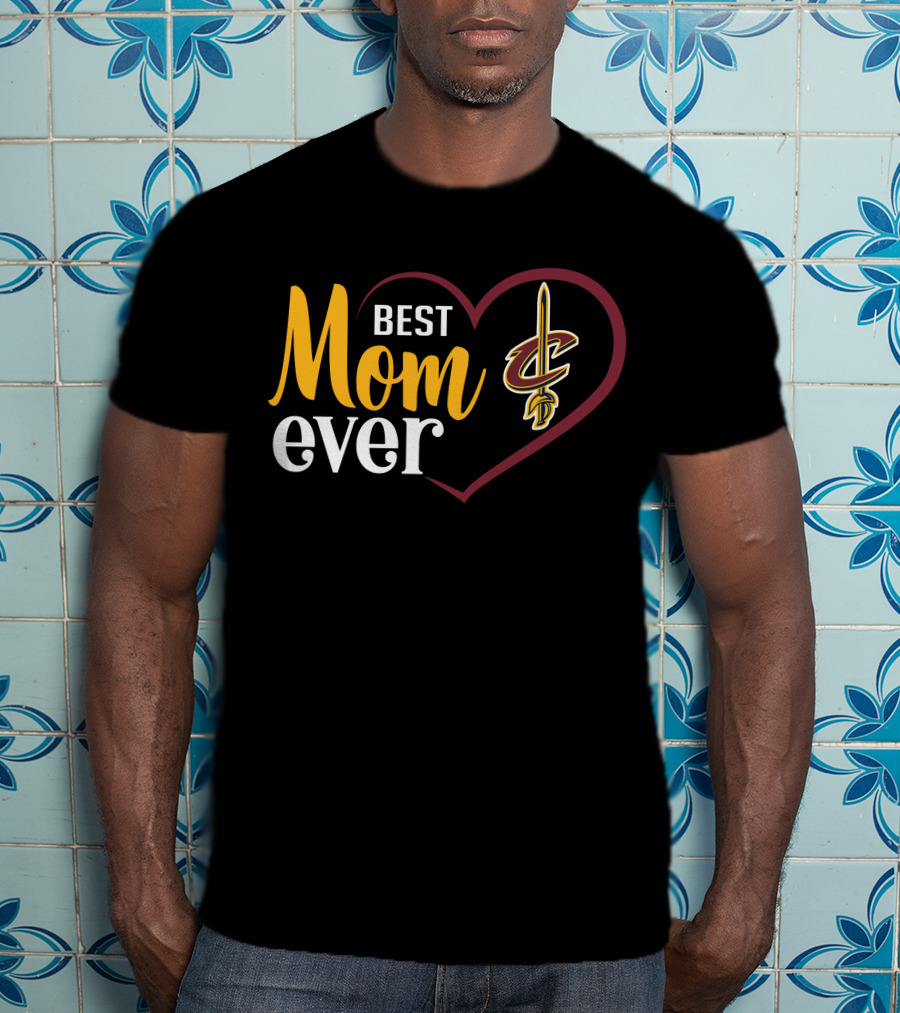 Cleveland Cavaliers Best Mom Ever Heart T-Shirt