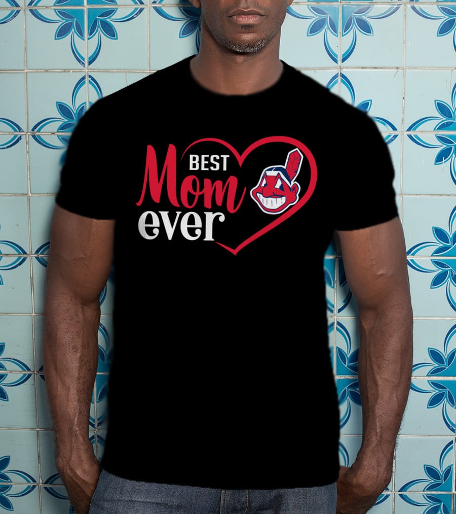 Best Mom Ever Cleveland Indians Heart T-Shirt