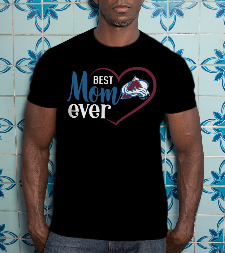 Best Mom Ever Colorado Avalanche Heart T-Shirt