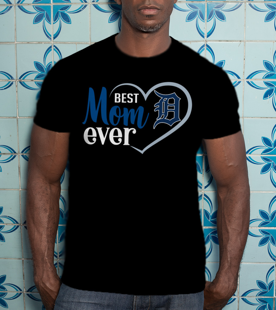 Best Mom Ever Detroit Tigers Heart T-Shirt