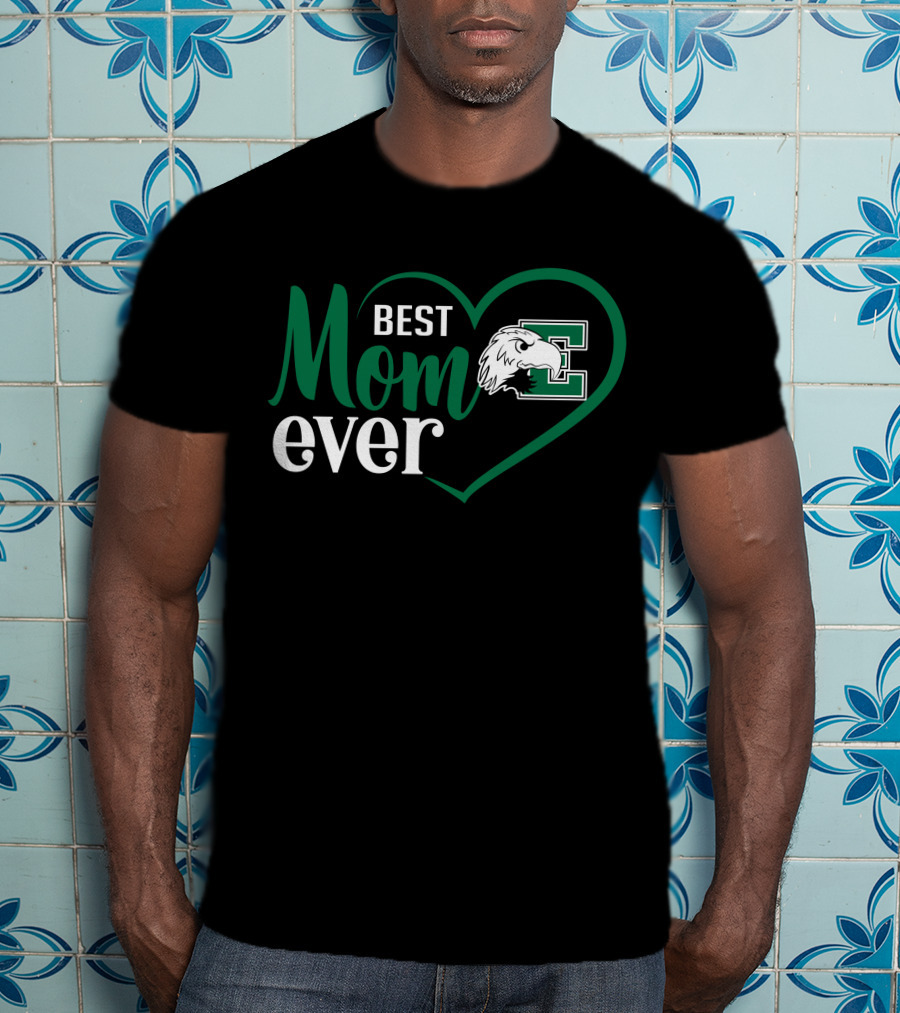 Eastern Michigan Eagles Best Mom Ever Heart Design With E Logo And Eagle T-Shirt