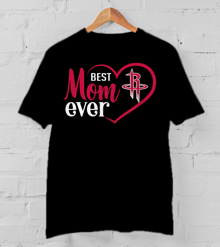 Houston Rockets Best Mom Ever Heart T-Shirt