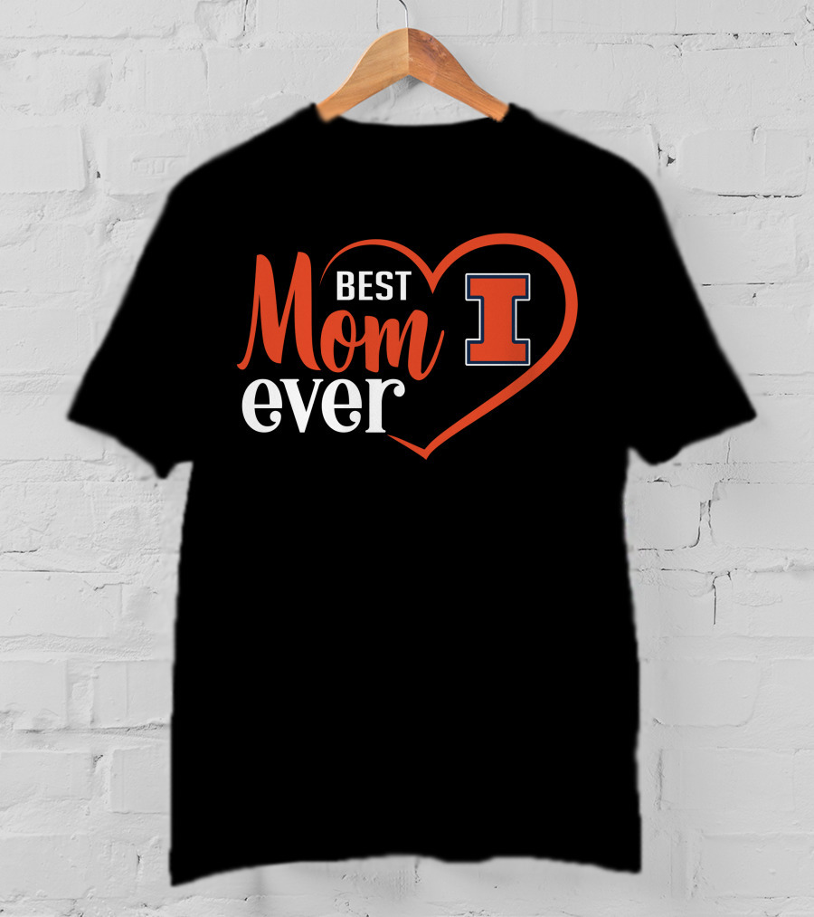 Illinois Fighting Illini Best Mom Ever Heart I T-Shirt