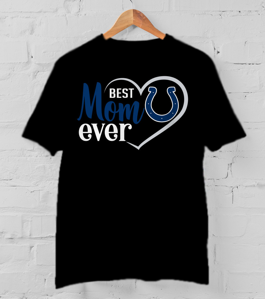 Indianapolis Colts Best Mom Ever Heart T-Shirt