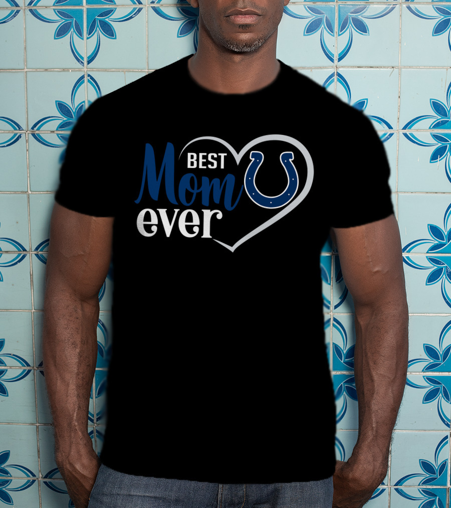 Indianapolis Colts Best Mom Ever Heart T-Shirt