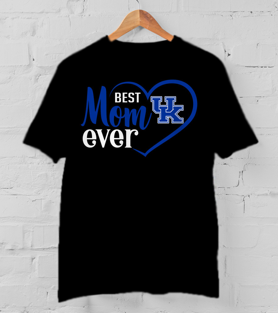 Kentucky Wildcats Best Mom Ever With Uk Heart T-Shirt