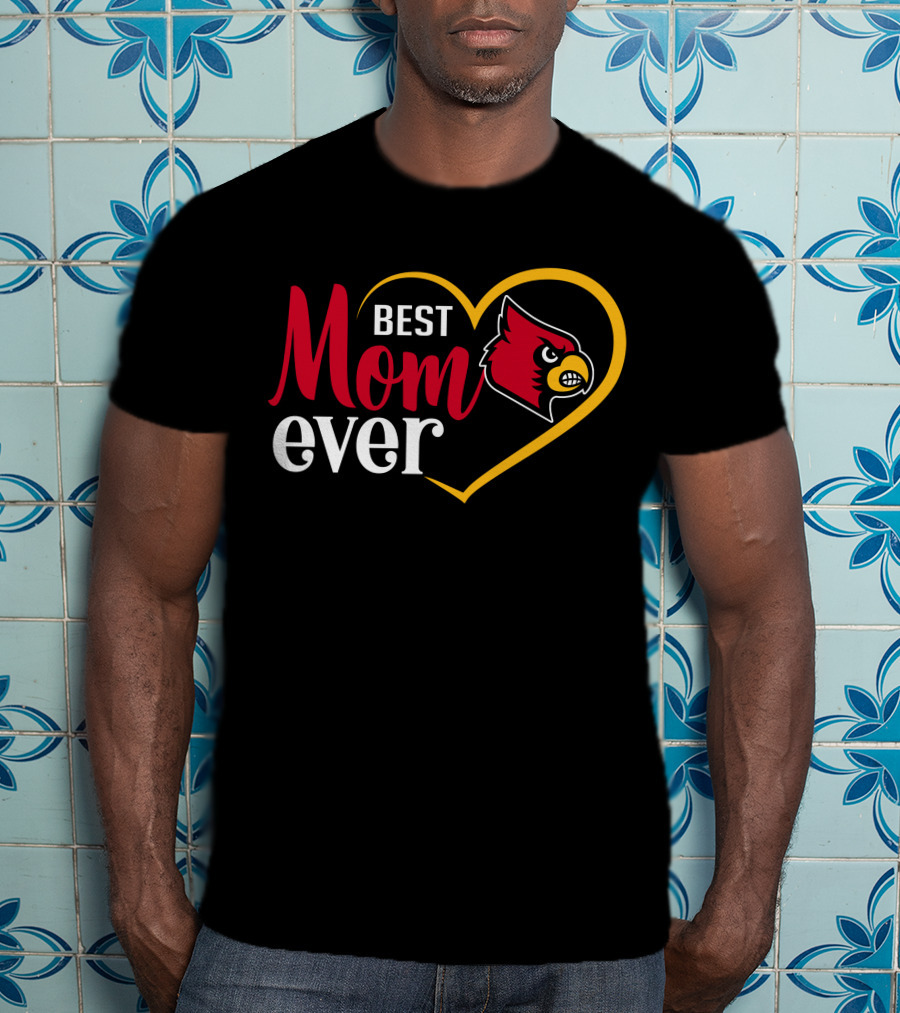 Louisville Cardinals Best Mom Ever Heart T-Shirt