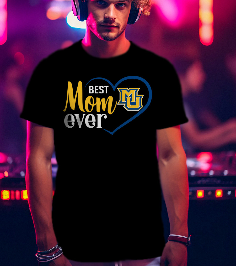 Marquette Golden Eagles Best Mom Ever Heart T-Shirt