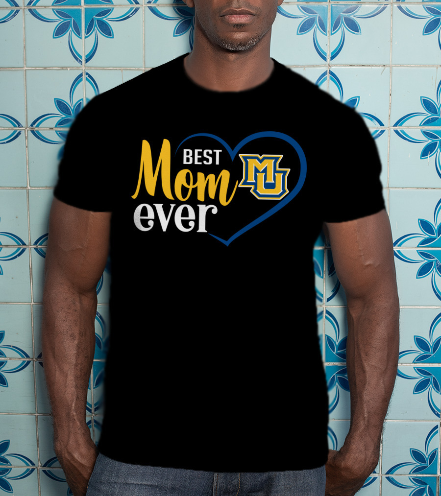 Marquette Golden Eagles Best Mom Ever Heart T-Shirt