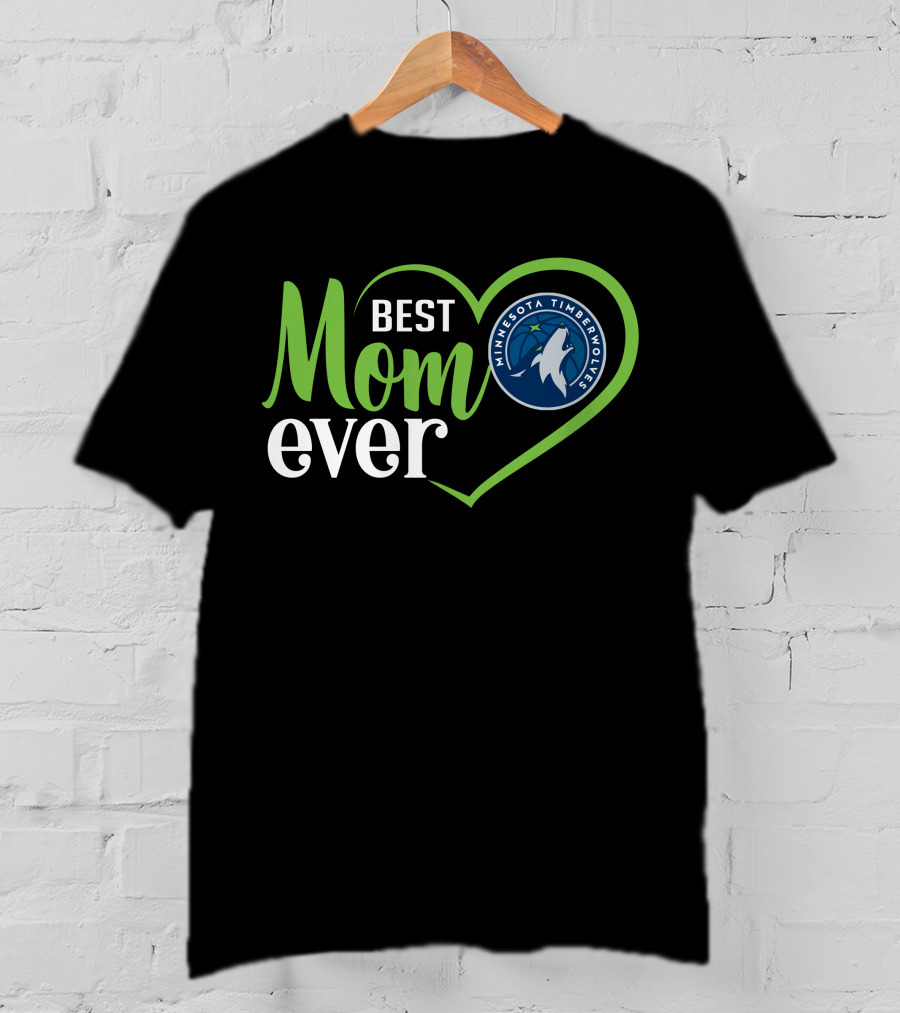 Minnesota Timberwolves Best Mom Ever Heart T-Shirt