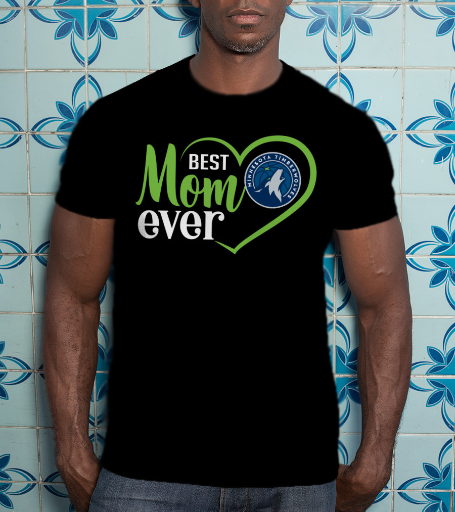 Minnesota Timberwolves Best Mom Ever Heart T-Shirt