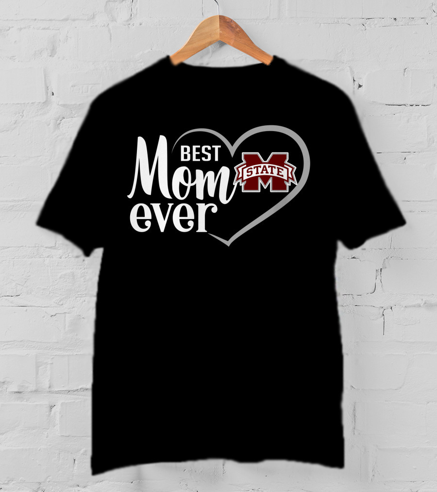 Mississippi State Bulldogs Best Mom Ever Heart T-Shirt