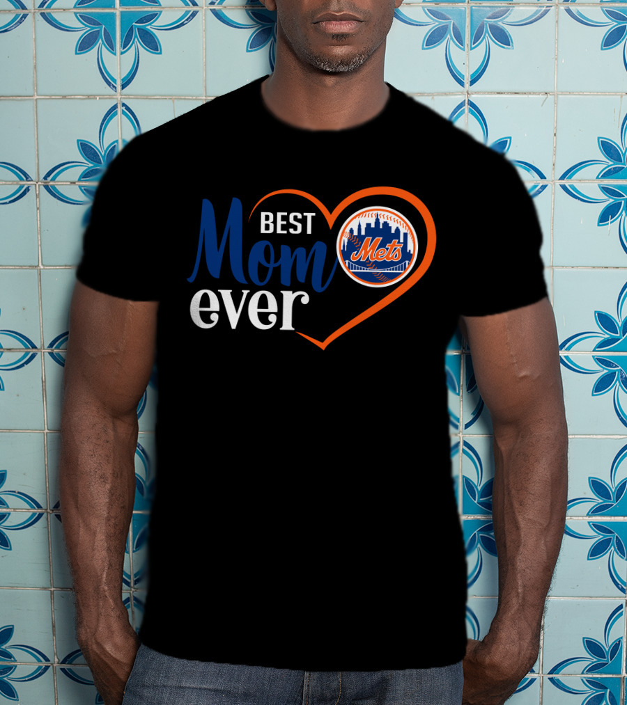 New York Mets Best Mom Ever Heart T-Shirt